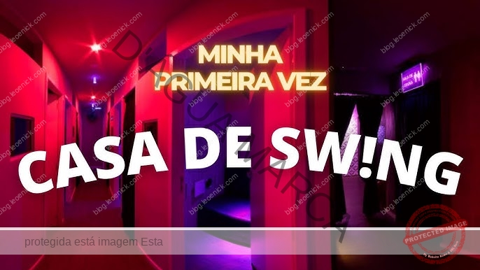 6 PASSOS ESSENCIAIS de Como visitar uma casa de swing pela 1ª vez (sem medo ou vergonha)